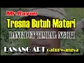 Download Lagu TRESNA BUTUH MATERI - MR RAYEN ||DANG DUT TEMAN NGOPI...!!