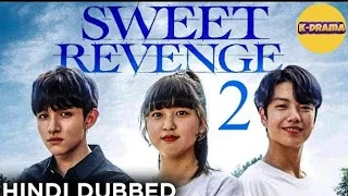 Sweet Revenge Scenes 2 Episode 26 Korean Drama In Hindi Dubbing 