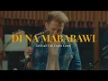 Download Lagu Di Na Mababawi (Live at The Cozy Cove) - Sponge Cola
