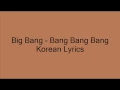 Big Bang - Bang Bang Bang Korean Lyrics