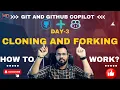 GitHub Copilot Day 3 Cloning Forking Basic Git Workflow Mohit Decodes