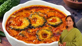 சாதத்துக்கு ஒரு கரண்டி குழம்பு ஊத்தினாலே போதும்! Pavakkai Kulambu In Tamil