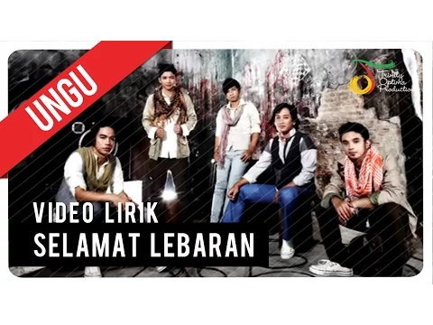 Download MP3 UNGU - Selamat Lebaran | Video Lirik