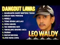 Download Lagu SEANDAINYA DAPAT BERTEMU TUHAN - LEO WALDY - Kumpulan Lagu Dangdut Lawas Terbaik Full Album Original
