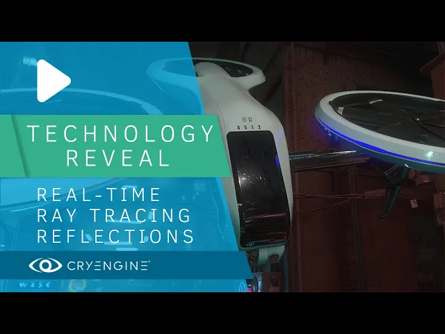 NEON NOIR: Real-Time Ray Traced Reflections - Achieved With  CRYENGINE