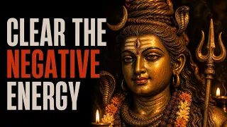 Play This in Your Home to Drive Away Negative Energy for Good — Powerful Shiva Chant
