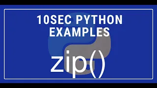 10sec Python Examples zip Built in Function by Code Recipe