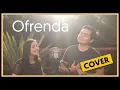 Download Lagu Ofrenda - Santi y Lau 🎹🎤 | Cover Majo y Dan | Santimaye