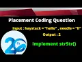 Top 100 Coding Question for Placement - 20 Implement strStr