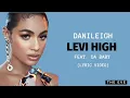 Download Lagu DaniLeigh - Levi High (feat. Da Baby) (Lyric Video)
