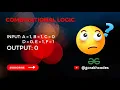 Combinational Logic GeeksforGeeks Problem Solving Solution Gorakh Codes