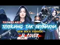 Lagu TERBUANG TAK BERMAKNA - THOMAS ARYA [ ROCK VERSION ] (Lirik Lagu) 