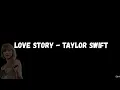 Download Lagu TAYLOR SWIFT - LOVE STORY | Lyrics 