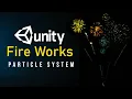 Fireworks VFX Effect Particle System How to make Fireworks using unity Particle System VFX