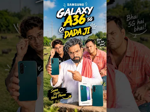 Dada Ji Ka Naya Phone | Samsung Galaxy A36 5G #Shorts
