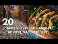20 Must-Visit Restaurants In Boston Massachusetts The Ultimate Travel Guide