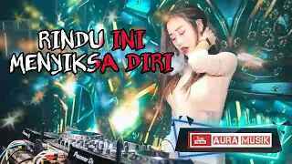 Download DJ RINDU INI MENYIKSA DIRI REMIX SLOW FULL BASS MP3