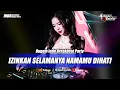 Lagu BREAKBEAT IZINKAN SELAMANYA NAMAMU DIHATI FULL BASS TERBARU 2025_DJ EBENG