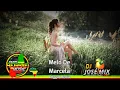 Lagu MELO DE MARCELA - REGGAE REMIX - PRODUÇÃO DJ JOSÉ MIX (EQUIPE REGGAE MUSIC) 🎶