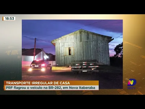 Transporte irregular de casa: PRF flagrou o veículo na BR-282, em Nova Itaberaba