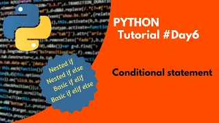 Python Tutorial Day6 Conditional statements nested if nested if else with example Code With Subbu