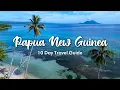 PAPUA NEW GUINEA (2025) | Travel Guide: City, Jungle, and Islands in 10 Days