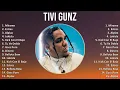 Tivi Gunz 2024 MIX Nuevas Canciones - Mirame, Estres, Alplax, Lokisla