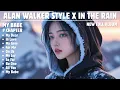 Download Lagu ALAN WALKER STYLE X IN THE RAIN || MY BABE || NEW FULL ALBUM 2025