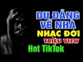 Download Lagu LK Nhạc Chế DU ĐÃNG VỀ NHÀ | Tổng Hợp Những Bài Nhạc Chế Đời Mới Nhất Hot Tiktok 2022