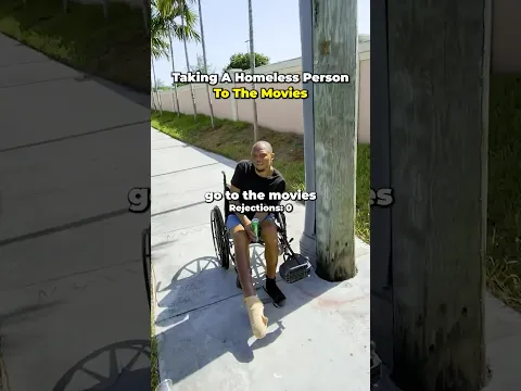 Taking A Homeless Person To The Movies