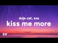 Download Lagu Doja Cat - Kiss Me More (Lyrics) ft. SZA