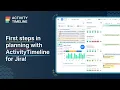 ActivityTimeline Planning Basics Schedule Adjust and Manage Work in Jira