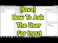 Java How to Ask The User For input