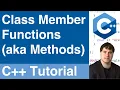 Class Member Functions aka Methods C Tutorial