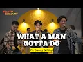 Lagu What A Man Gotta Do - Dandy \u0026 Rifqi ft. Fivein #LetsJamWithJames