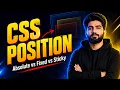 CSS Position Complete Tutorial Relative Absolute Fixed Sticky Lecture