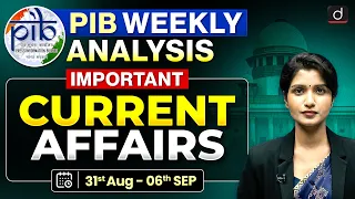 PIB Weekly Analysis for UPSC | Important PIB Topics | Current Affairs | Drishti IAS English