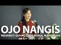 Download Lagu OJO NANGIS NDARBOY GENK cover NURUL MAHENDRA KERONCONG VERSION