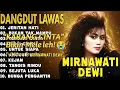 Lagu BIKIN MELELEH 😭❗| FULL ALBUM MIRNAWATI DEWI | 2025