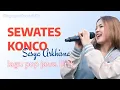 Download Lagu SEWATES KONCO - SASYA ARKHISNA (LAGU POP JAWA LIRIK)