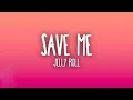 Jelly Roll - Save Me (Lyrics) 💔 | Emotional Sad Song | Lyric Video