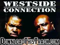 westside connection - Do You Like Criminals - Bow Down