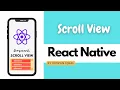 How to scroll list in react native Scroll View