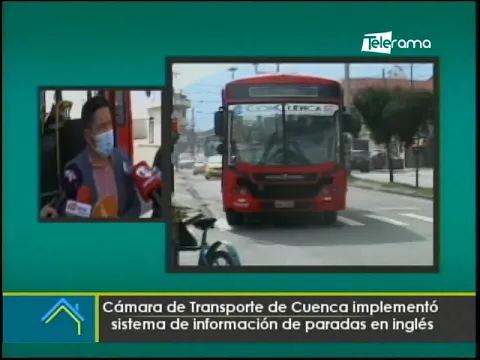 Cámara de transporte de Cuenca implementó sistema de información de paradas en inglés