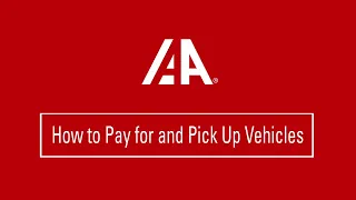 IAA How to Pay for and Pick Up Vehicles