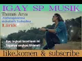 Lagu Thomas Arya//bahagiamu adalah lukaku//musik lirik//musik Melayu