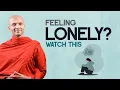 Download Lagu Feeling Lonely? Watch This | Buddhism In English