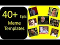 The Ultimate YouTube Meme Template Collection