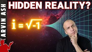 Do Imaginary Numbers Reveal a Hidden Layer of Reality?