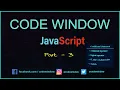 JavaScript Conditional Statement Part - 3 Code Window 2022